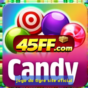 jogo do tigre site oficial